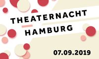 Auftakt für alle – Theaternacht Hamburg