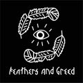 Feathers&Greed