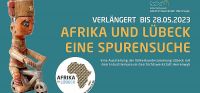 Sonderausstellung Afrika und Lübeck – Eine Spurensuche