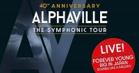 Alphaville & Filmorchester Babelsberg – 40th Anniversary – The Symphonic Tour