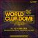 BigCityBeats WORLD CLUB DOME
