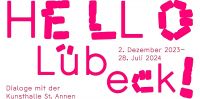 „Hello Lübeck“ – Neue Lübecker Kunstausstellung als Ort des lebendigen Austauschs
