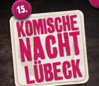 15. Komische Nacht Lübeck – Der Comedy-Marathon