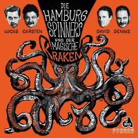 Endlich ist sie da, die nächste Episode der Hamburg Spinners-Story: DER MAGISCHE KRAKEN.