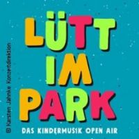Lütt im Park – Das Kindermusik Open Air
