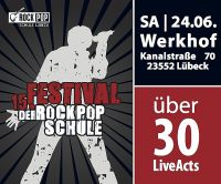 15. Festival der Rockpop-Schule Lübeck am 24.06. im Werkhof